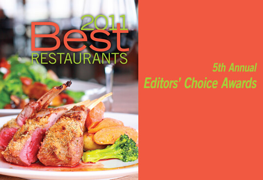 2011 Best Restaurants Editors’ Choice