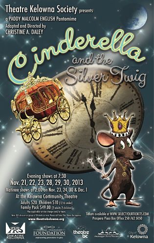 Theatre Kelowna presents Cinderella and the Silver Twig