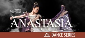 Ballet Jörgen's Anastasia: Dance Series @ Vernon & District Performing Arts Centre | Vernon | BC | Canada